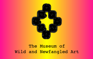 Museum Of Wild And Newfangled Art Debuts PANDEMIC STATEMENTS Film Image