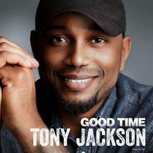Tony Jackson Kicks Off Summer With New Single 'Good Time' Image