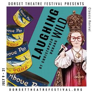 Mary Bacon, Dan Butler Lead Dorset Theatre Festival's LAUGHING WILD Outdoors  Image