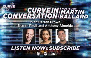 New CURVE IN CONVERSATION Podcast Now Live Image
