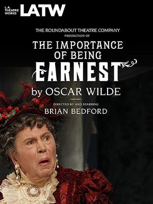 L.A. Theatre Works Extends THE IMPORTANCE OF BEING EARNEST: LIVE IN HD Through July 31 Image