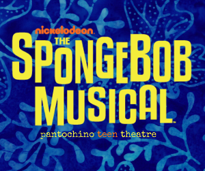 Pantochino Presents THE SPONGEBOB MUSICAL In Fairfield Next Month Image