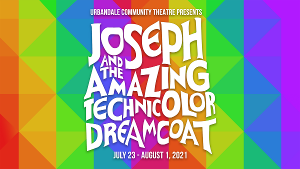 Urbandale Community Theatre Presents JOSEPH AND THE AMAZING TECHNICOLOR DREAMCOAT Image