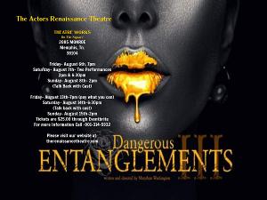 The Actors Renaissance Theatre Presents DANGEROUS ENTANGLEMENTS  Image