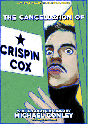 The World Premiere Of THE CANCELLATION OF CRISPIN COX Will Stream Online This Month 