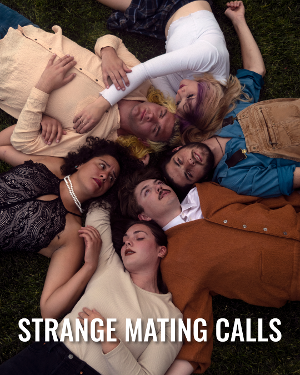 STRANGE MATING CALLS Begins August 5 at The Story Mill Warehouse   Image