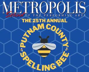 Metropolis School Students Present THE 25TH ANNUAL PUTNAM COUNTY SPELLING BEE 