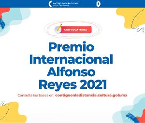 Abren Convocatoria Para El Premio Internacional Alfonso Reyes 2021 