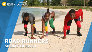 Jamaica's Track & Field Future Highlighted In ROAD RUNNERS On WORLD Channel's Doc World Series 