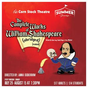 Corn Stock Theatre Presents THE COMPLETE WORKS OF WILLIAM SHAKESPEARE (ABRIDGED) [REVISED] Image