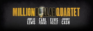 The Gateway and Gershwin Entertainment to Present MILLION DOLLAR QUARTET Image