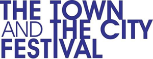 THE TOWN AND THE CITY Festival Announces Lineup and Schedule for 2021 Image
