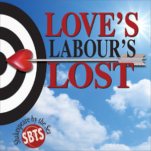 LOVE'S LABOUR'S LOST Opens August 13 at Shakespeare By The Sea 