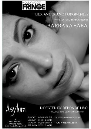 Saba Brings LIES, ANGER, AND FORGIVENESS to The Hollywood Fringe Festival This Weekend  Image