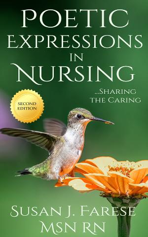 Nurse Poet Susan J. Farese, MSN, RN Publishes 'Poetic Expressions In Nursing: Sharing The Caring' Image