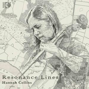 Sono Luminus Releases Cellist Hannah Collins' RESONANCE LINES Image