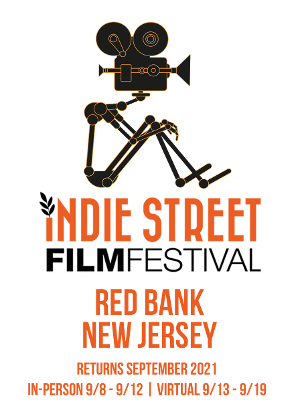 6th Annual Indie Street Film Festival Announces 2021 Lineup  Image