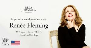 Renée Fleming To Host Vocal Masterclass In Riga, Streamed Online For Free Image