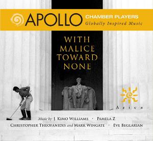 Apollo Chamber Players Releases With 'Malice Toward None' On Azica Records 