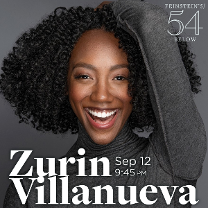 Zurin Villanueva Will Bring LITTLE LOVE NOTE to Feinstein's/54 Below Next Month 