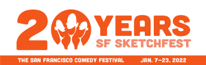SF Sketchfest Announces Dates for 20th Anniversary Festival 