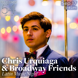 Chris Urquiaga Presents Latin Music Night At Feinstein's/54 Below With Gabi Campo, Nathan Lucrezio, And More  Image