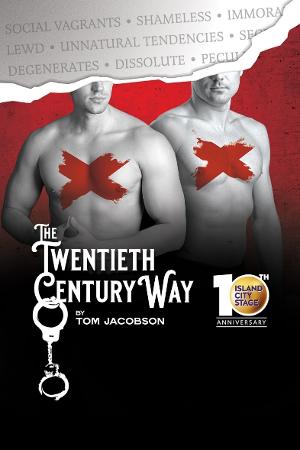 THE TWENTIETH CENTURY WAY Returns To Open Island City Stage's 10th Anniversary 2021-22 Season 