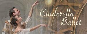 FSCJ Artist Series Beyond Broadway Presents The State Ballet Theatre of Ukraine in CINDERELLA Image