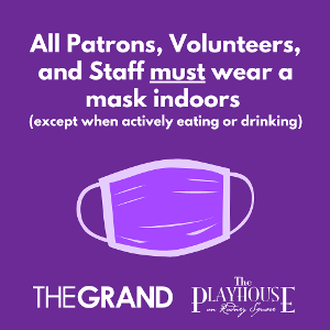 The Grand Will Require Proof of Full Vaccination of Negative Test and Masks For Event Attendees and Staff 