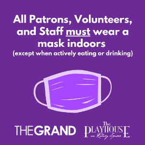 The Grand Will Require Proof of Full Vaccination of Negative Test and Masks For Event Attendees and Staff Image
