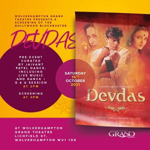 Classic Bollywood Film DEVDAS Will Be Screened At Wolverhampton Grand Theatre 