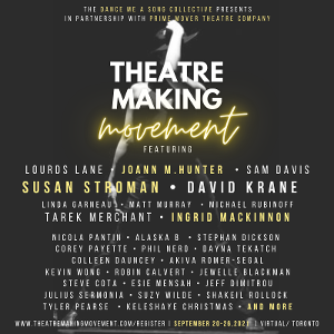 The Dance Me a Song Collective Presents THEATRE MAKING MOVEMENT  Image