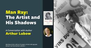 The Center for Jewish History Presents MAN RAY: THE ARTIST AND HIS SHADOWS Image