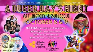 Atlanta Fringe Presents LGBTQ Performances To Celebrate Pride October 8-9, 2021 Image