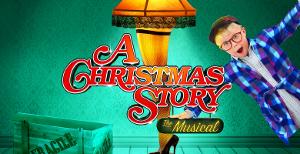 A CHRISTMAS STORY: THE MUSICAL Premieres at DPAC in December 