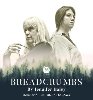 BREADCRUMBS Opens at At R-S Theatrics on October 8 