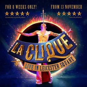 LA CLIQUE Comes to Leicester Square Image
