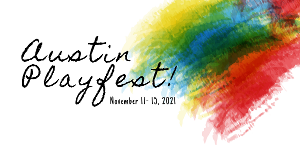 Austin PLAYFEST to Feature Theatre Companies Across Austin, November 11-15  Image