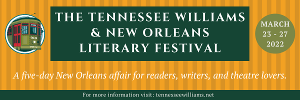 The Tennessee Williams & New Orleans Literary Festival Now Accepting Applications 