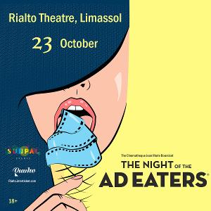 The Night Of The Ad Eaters Comes to the Rialto Theatre This Month 