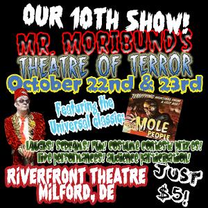 MR. MORIBUND'S THEATRE OF TERROR Returns To Riverfront Theater Next Week Image