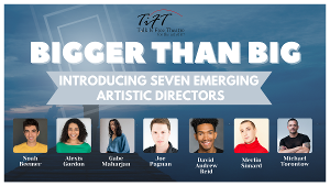 Bigger Than Big And Organizational Restructuring Announced At TIFT Image