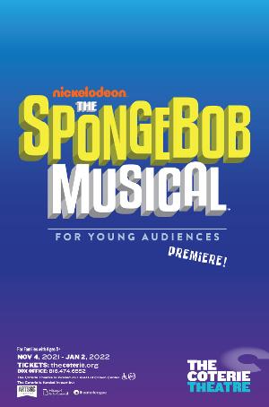 Coterie World Premiere Introduces Kansas City To THE SPONGEBOB MUSICAL  Image