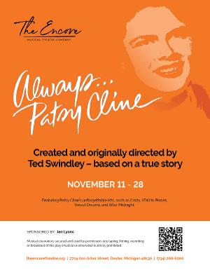 ALWAYS…PATSY CLINE Takes The Encore Stage This Month! 