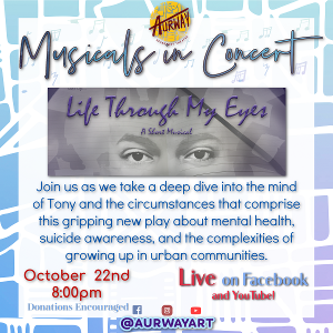 MUSICALS IN CONCERT: LIFE THROUGH MY EYES Presented by Aurway Repertory Theatre Image