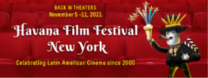 Films Announced for Havana Film Festival New York, Returning Next Month Image