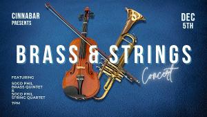 Cinnabar Theater Presents The SoCo Phil Brass Quintet & The SoCo Phil String Quartet, December 5 Image