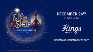 THE ELF ON THE SHELF: A CHRISTMAS MUSICAL Comes To Kings Theatre, December 26 