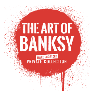 THE ART OF BANKSY Exhibit Announces San Francisco Location  Image