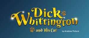 DICK WHITTINGTON AND HIS CAT Will Be Performed at Watford Palace Theatre 
